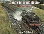 Book cover of London Midland Region Steam Finale by WELCH, Michael S.